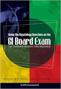 Acing The Hepatology Questions On The Gi Board Exam The