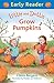 Lottie and Dottie Grow Pumpkins (Early Reader) by 
