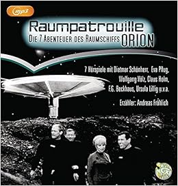 Raumpatrouille Die 7 Abenteuer Des Raumschiffs Orion Schall Wahn Amazon De Larsen W G Honold Rolf Frohlich Andreas Schonherr Dietmar Volz Wolfgang Diverse Bucher