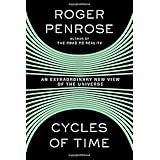 Cycles of Time: An Extraordinary New View of the Universe