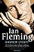 Ian Fleming by Andrew Lycett