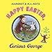 Happy Easter, Curious George: Gift Book with Egg-Decorating Stickers!: An Easter And Springtime Book For Kids