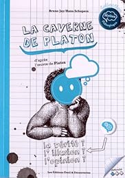La  caverne de Platon