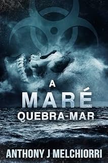 Livro A Maré: Quebra-mar