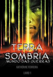 Livro Mundo das Guerras (Terra Sombria Livro 1)