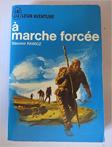 Amazon Fr Slavomir Rawicz A Marche Forcee The Long Walk Traduit De L Anglais Par Guy Le Clec H Rawicz Slavomir Le Clec H Guy Livres