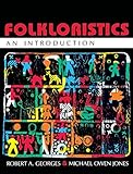 Folkloristics: An Introduction by