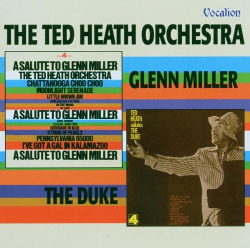 Ted Heath - A Salute to Glenn Miller - Zortam Music