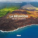 La Réunion : L'île aux sensations by