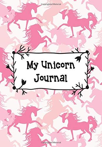 My Unicorn Journal: Cute Notebook For Girls, Girls Journal and Drawing Notebook, Diary for Girls, 120 Pages of 6.7" x 9.6" Ruled Paper for Writing, ... Girls - Unicorn Gifts For Girls (Volume 3) Paperback – 6 Apr 2019