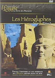 L'egypte, Terre Des Pharaons - Volume 8 - Les Hiéroglyphes