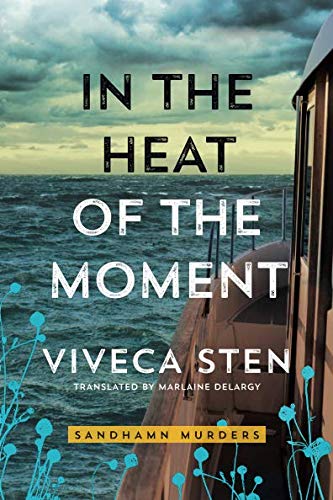 D0wnl0ad In the Heat of the Moment (Sandhamn Murders) EPUB