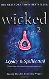 Legacy and Spellbound (Wicked)