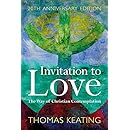 Invitation to Love 20th Anniversary Edition: The Way of Christian Contemplation