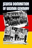 Jewish Domination of Weimar Germany