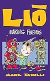 Lio: Making Friends