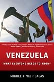 Venezuela: What Everyone Needs to Know