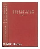 Report from Engine Co. 82. by Smith, Dennis (1972) Hardcover