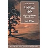 Up from Eden: A Transpersonal View of Human Evolution