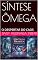 Livro SÍNTESE ÔMEGA: O DESPERTAR DO CAOS (ficção fantástica)