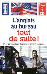 L' anglais au bureau tout de suite !