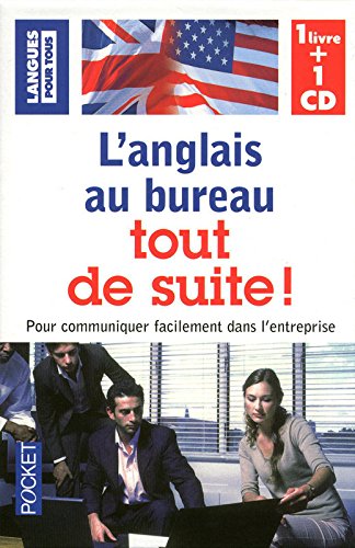 L' anglais au bureau tout de suite !