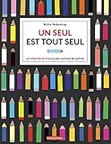 Un seul est tout seul (French Edition) by