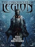 The Chronicles of Legion Volume 3: The Blood Brothers