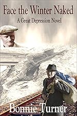 Face the Winter Naked: A Great Depression Novel