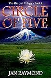 CIRCLE OF FIVE (The Pha-yul trilogy Book 1)