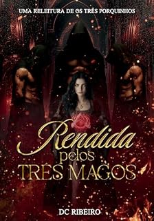 Livro Rendida Pelos Três Magos: Uma Releitura de Os Três Porquinhos