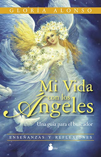 Mi vida con los angeles (Spanish Edition) by Gloria Alonso