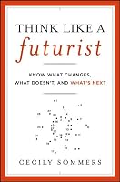 Think Like a Futurist