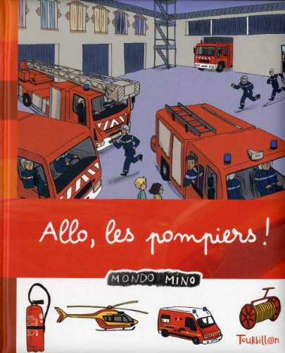 Allô, les pompiers !