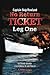 No Return Ticket -- Leg One: Outward Bound - California to Australia (Volume 1) by Captain Skip Rowland