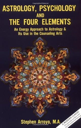 Download Astrology, Psychology, and the Four Elements: An Energy Approach to Astrology & Its Use in the Counseling Arts PDF
