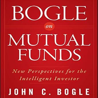 Amazon Com Bogle On Mutual Funds New Perspectives For