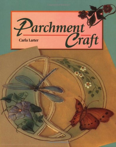 Parchment Craft by Carla Larter