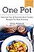 One Pot: Discover Top 25 Favorite Slow Cooker Recipes For Busy Evening