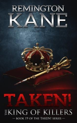 Taken! - The King of Killers: Volume 19, 60L