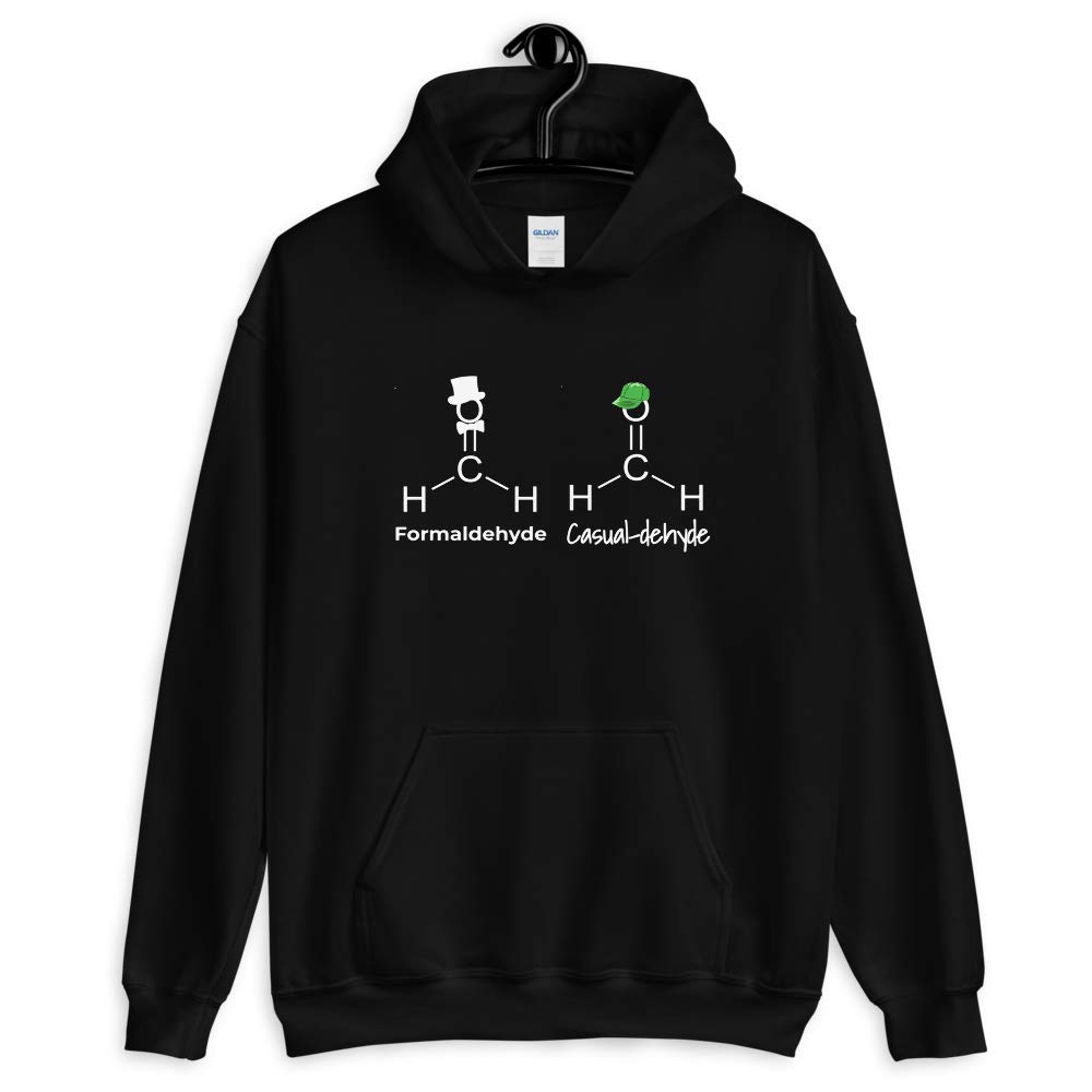 Science Hoodie - Funny Nerdy Gifts for Men and Women - Formaldehyde