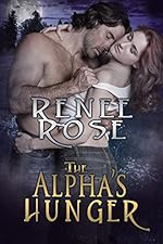 The Alpha's Hunger: A Billionaire Shifter Romance (Alpha Doms Book 1)