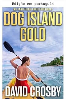Livro O ouro de Dog Island (Thrillers de Will Harper na Flórida Livro 9)