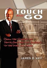 Touch-and-Go: From the Streets of South Central Los Angeles to the War In Iraq