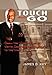 Touch-and-Go: From the Streets of South Central Los Angeles to the War In Iraq - Book by James Key
