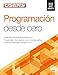 Programación desde cero: Manuales USERS (Spanish Edition)