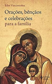 Livro Orações, bênçãos e celebrações para a família