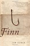 Finn: A Novel Reprint Edition by Clinch, Jon published by Random House Trade Paperbacks (2008)