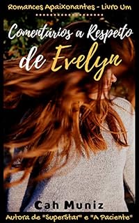 Livro Comentários a Respeito de Evelyn (Romances Apaixonantes Livro 1)