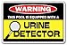 URINE DETECTOR Warning Sign pee pool signs spa swimming swim hotub